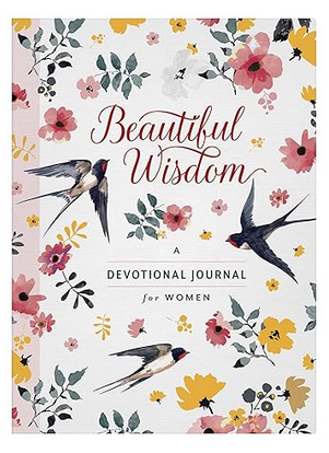 Beautiful Wisdom: A Devotional Journal for Wisdom