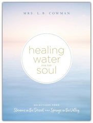 Healing Water For The Soul - L.B. Cowman