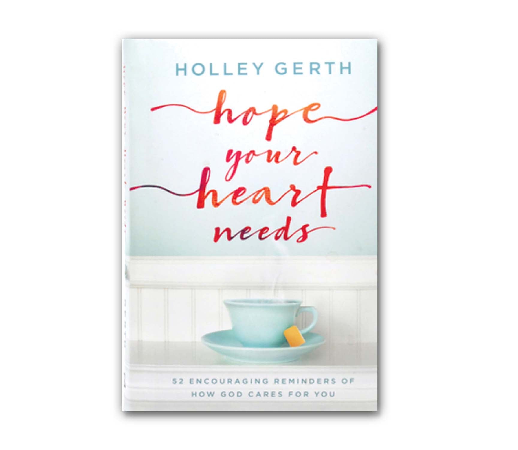 Hope Your Heart Needs