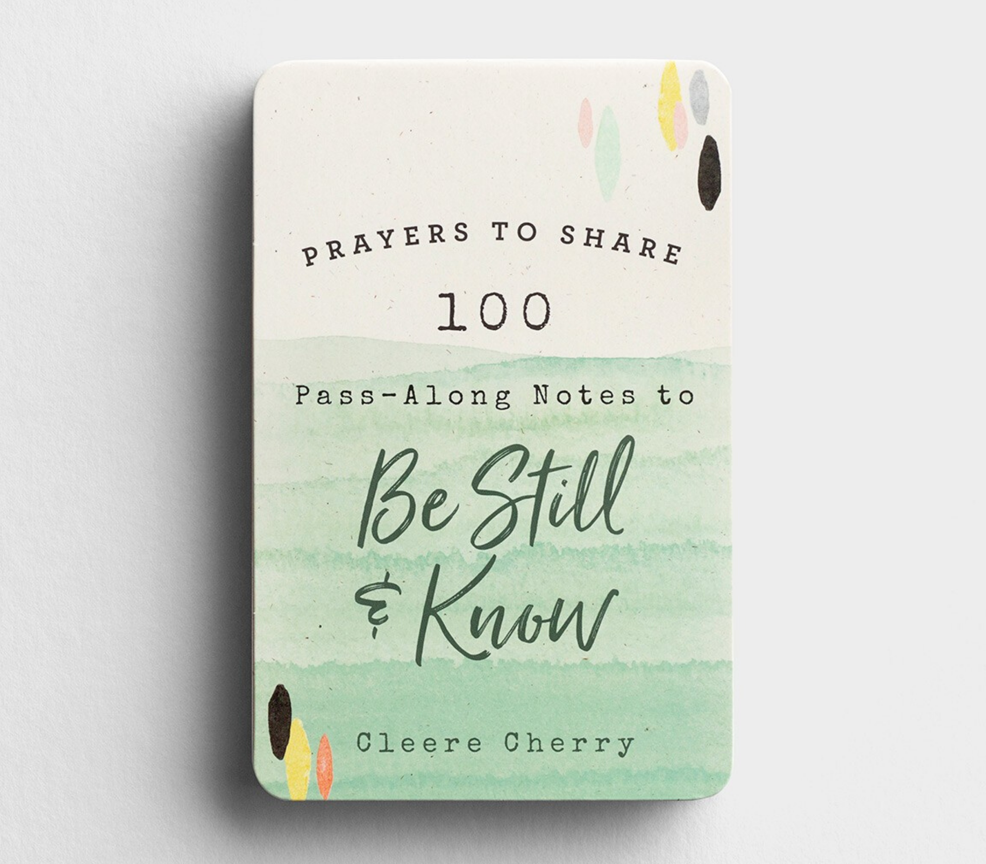 Prayers To Share - Be Still & Know