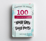 Prayers to Share -  For Tough Times & Tough People