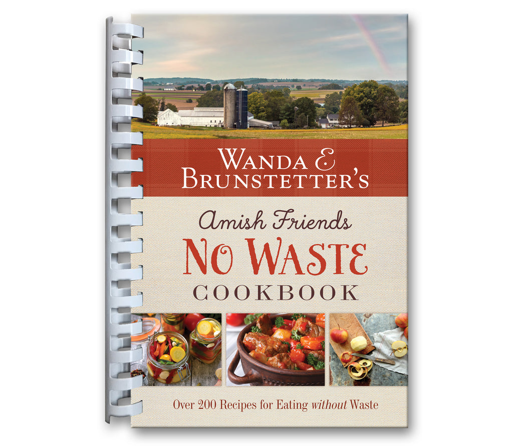 Amish Friends No Waste Cookbook
