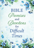 Bible Promises and Devotions for Difficult Times