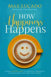 How Happiness Happens