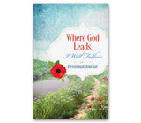 Where God Leads, I Will Follow Devotional Journal