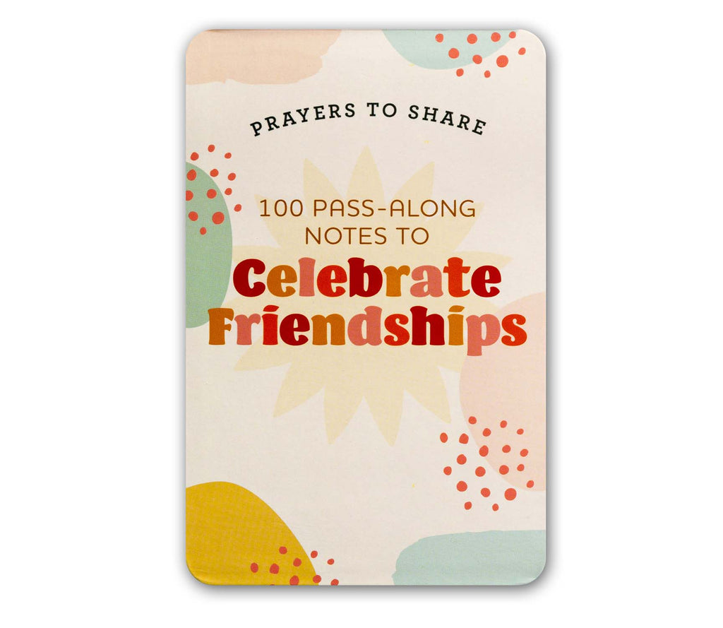 Prayers To Share - Celebrate Friendships