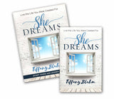 She Dreams: Live the Life You Were Created For