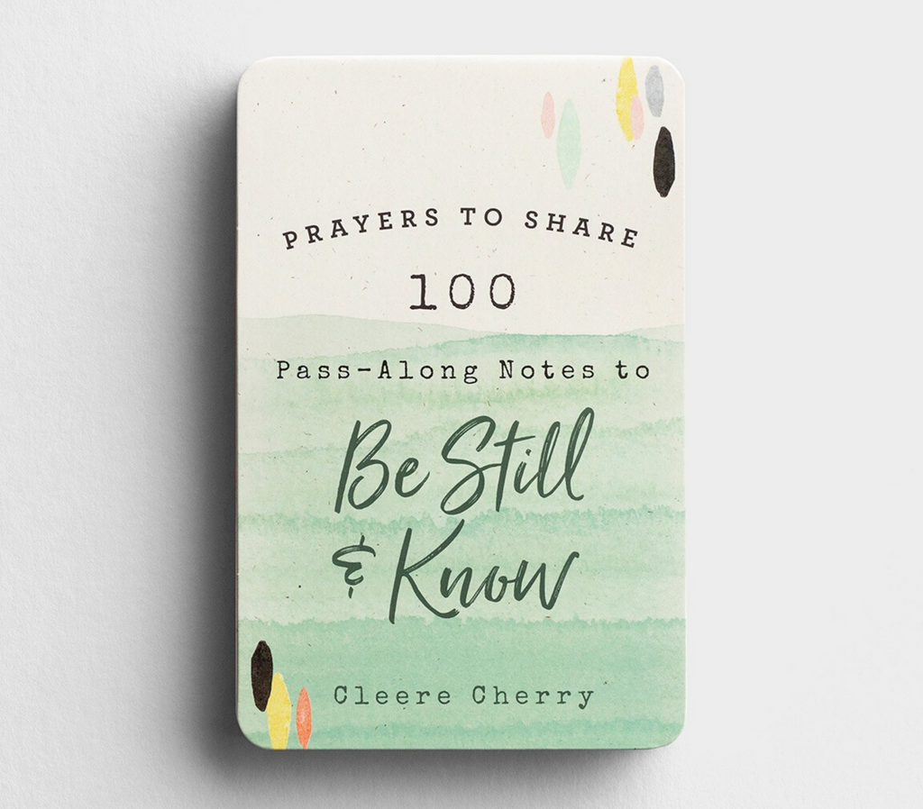 Prayers To Share - Be Still & Know