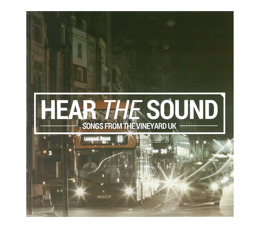 Hear The Sound - Vineyard UK