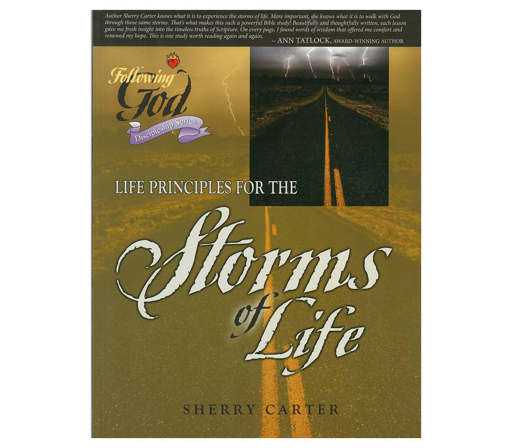 Life Principles For The Storms Of Life
