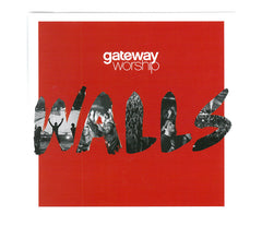 Walls - Gateway Worship CD